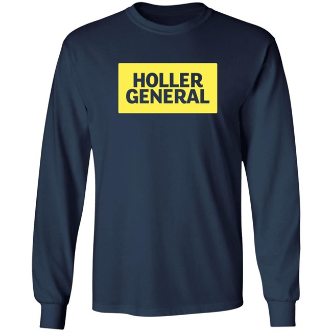 Holler General Shirt Holler General Shirt
