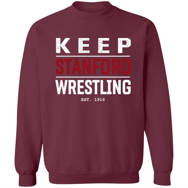 Keep Stanford Wrestling Hoodie Keep Stanford Wrestling Hoodie