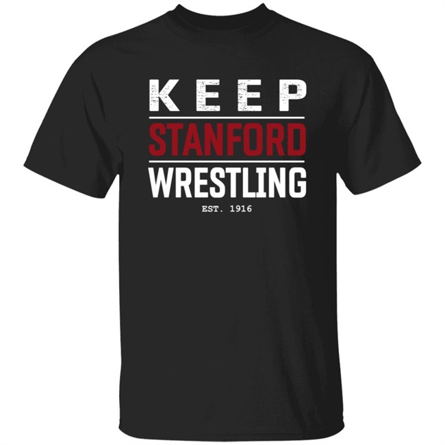 Keep Stanford Wrestling Hoodie Keep Stanford Wrestling Hoodie