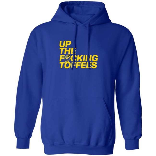 UTFT Up The Fcking Toffees Hoodie