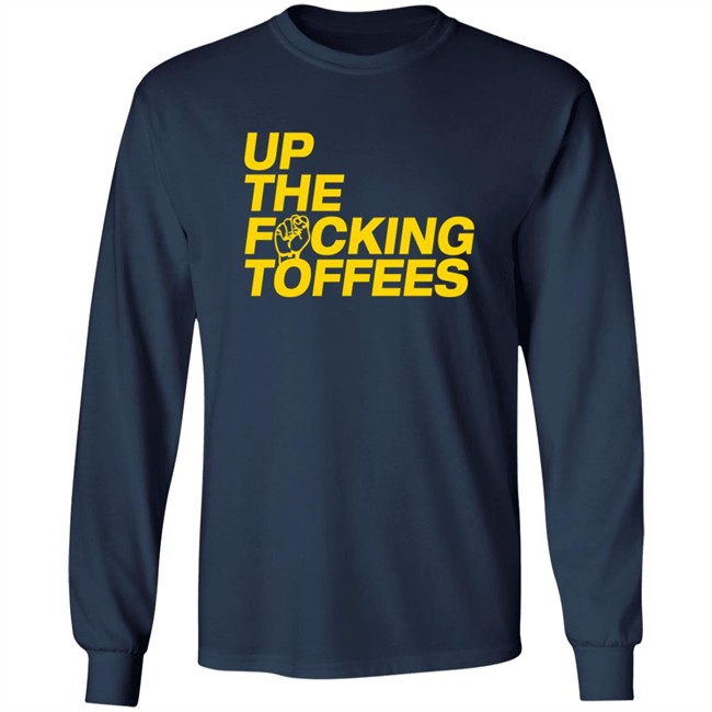 UTFT Up The Fcking Toffees Hoodie UTFT Up The Fcking Toffees Hoodie