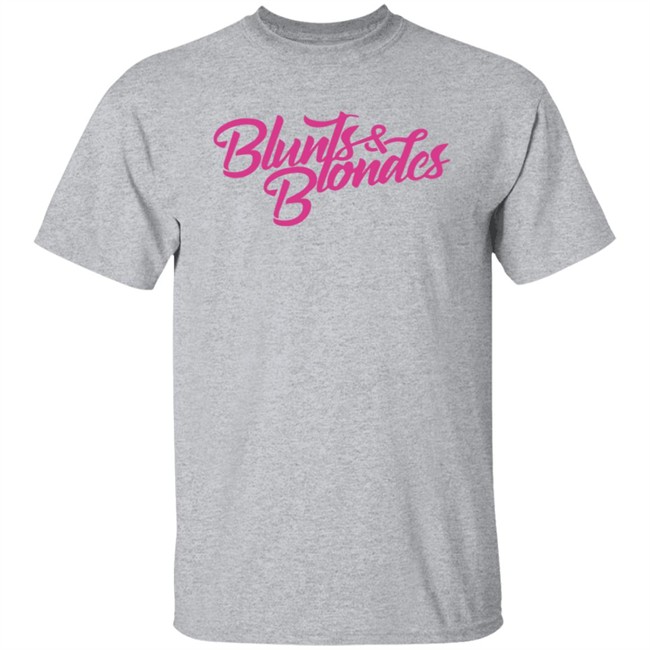 Blunts And Blondes Merch Hoodie Blunts And Blondes Merch Hoodie