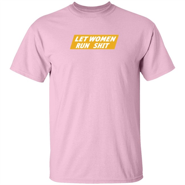 Crooked Store Merch Let Women Run Shit T Shirt Crooked Store Merch Let Women Run Shit T Shirt