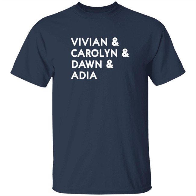 Vivian Carolyn Dawn Adia Shirt Vivian Carolyn Dawn Adia Shirt