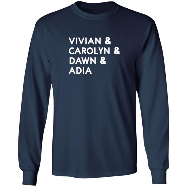 Vivian Carolyn Dawn Adia Shirt Vivian Carolyn Dawn Adia Shirt