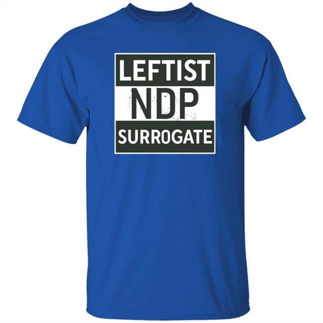 Dr Ubaka Ogbogu Leftist Ndp Surrogate Shirt Dr Ubaka Ogbogu Leftist Ndp Surrogate Shirt