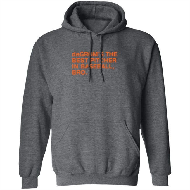 Obviousshirts Degrom The Best Pitcher In Baseball Bro T Shirt Obviousshirts Degrom The Best Pitcher In Baseball Bro T Shirt