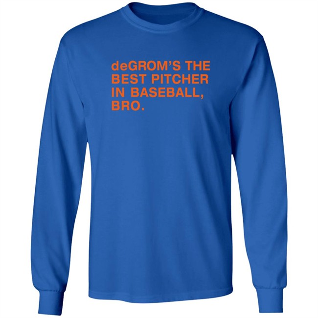 Obviousshirts Degrom The Best Pitcher In Baseball Bro T Shirt Obviousshirts Degrom The Best Pitcher In Baseball Bro T Shirt