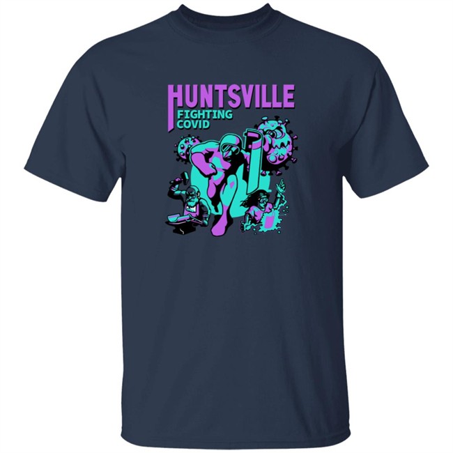 Smarter Every Day Huntsville Fighting Covid Shirt Smarter Every Day Huntsville Fighting Covid Shirt