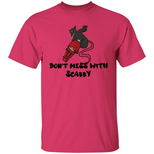 Strikewave Merch Dont Mess With Scabby Shirt Kim Kelly Strikewave Merch Dont Mess With Scabby Shirt Kim Kelly