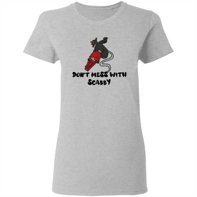 Strikewave Merch Dont Mess With Scabby Shirt Kim Kelly Strikewave Merch Dont Mess With Scabby Shirt Kim Kelly