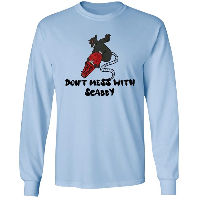 Strikewave Merch Dont Mess With Scabby Shirt Kim Kelly Strikewave Merch Dont Mess With Scabby Shirt Kim Kelly