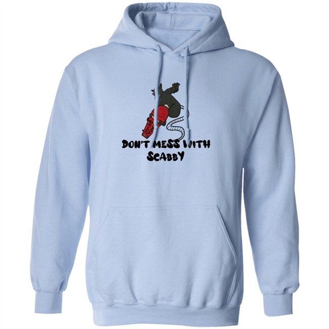 Strikewave Merch Dont Mess With Scabby Shirt Kim Kelly Strikewave Merch Dont Mess With Scabby Shirt Kim Kelly