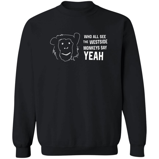 Cincyshirts Merch See Westside Monkeys Say Yeah Shirt Cincyshirts Merch See Westside Monkeys Say Yeah Shirt