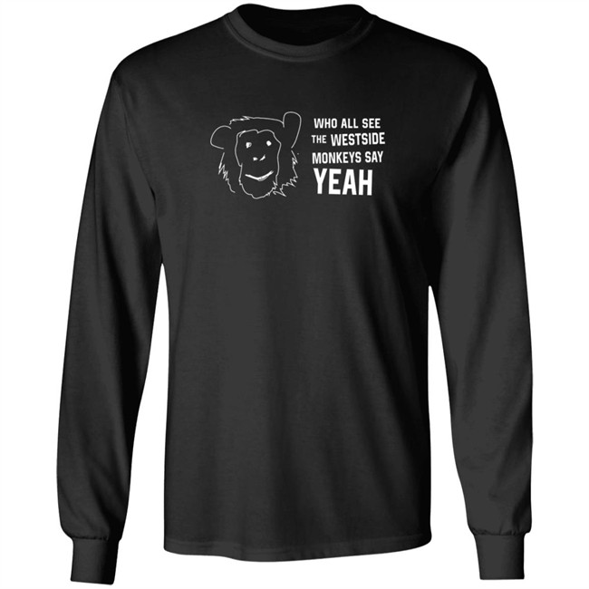 Cincyshirts Merch See Westside Monkeys Say Yeah Shirt Cincyshirts Merch See Westside Monkeys Say Yeah Shirt