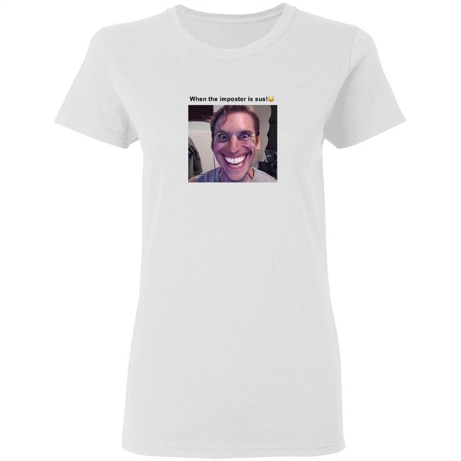 When The Imposter Is Sus T Shirt Oceanratvevo When The Imposter Is Sus T Shirt Oceanratvevo