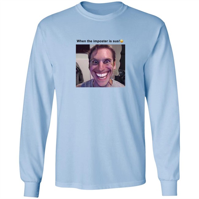 When The Imposter Is Sus T Shirt Oceanratvevo When The Imposter Is Sus T Shirt Oceanratvevo