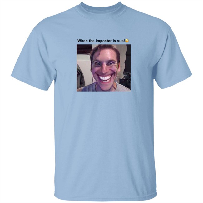 When The Imposter Is Sus T Shirt Oceanratvevo When The Imposter Is Sus T Shirt Oceanratvevo