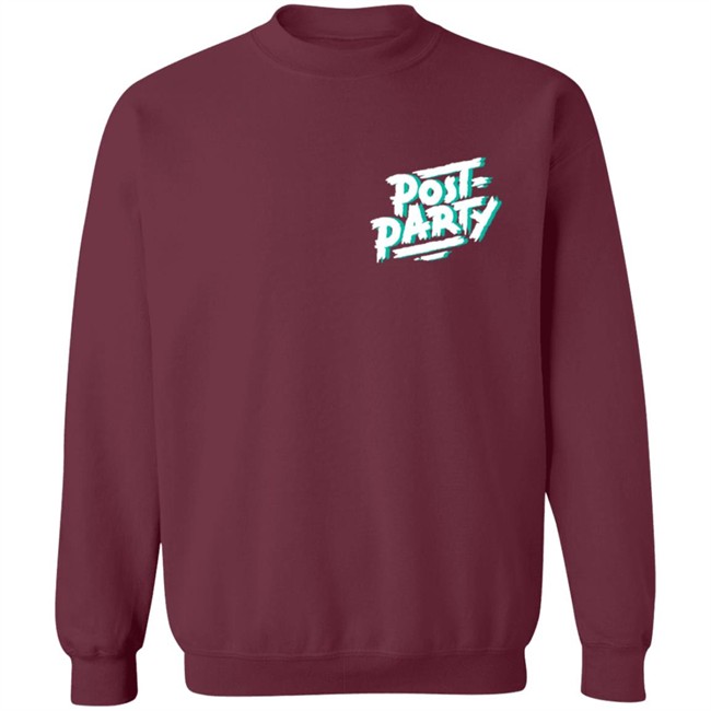 Post Party Store Post Party Sweatshirt Post Party Store Post Party Sweatshirt