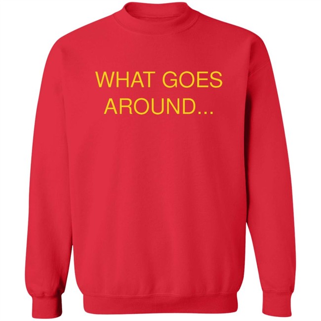 What Goes Around The Masked Singer Shirt What Goes Around The Masked Singer Shirt