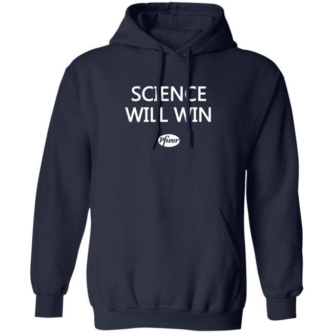 Science Will Win Team Pfizer Shirt Science Will Win Team Pfizer Shirt