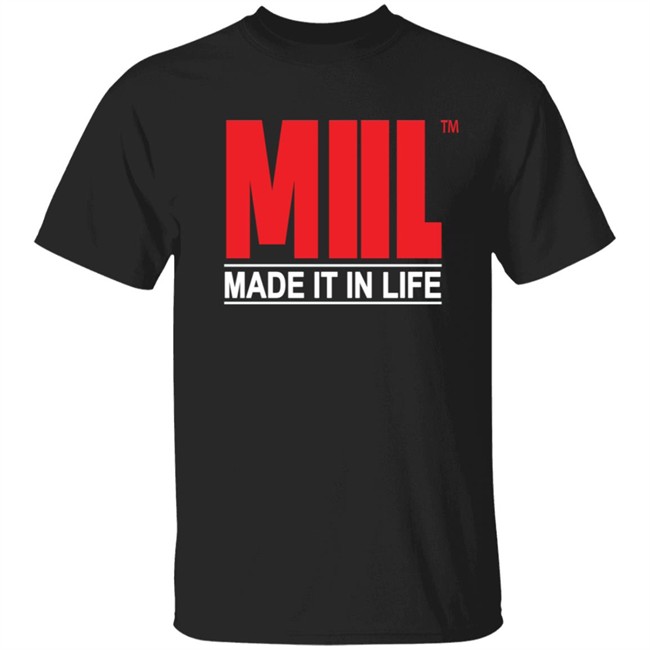 Miil Made It In Life Hoodie Don Speedy Miil Made It In Life Hoodie Don Speedy