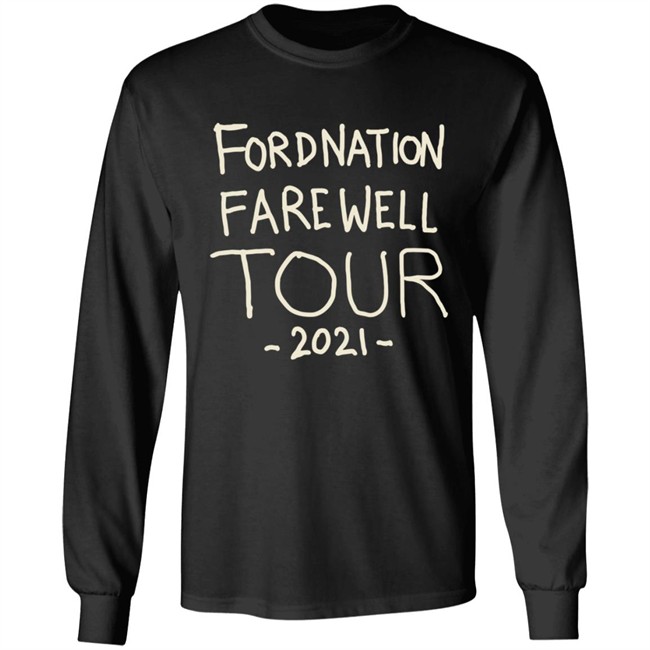 Fordnation Farewell Tour 2021 Shirt Fordnation Farewell Tour 2021 Shirt