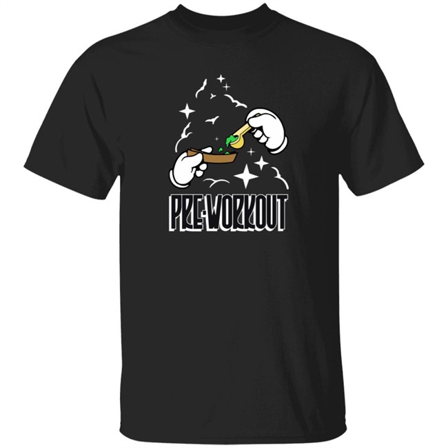 Pre Workout Shirt Pre Workout Shirt