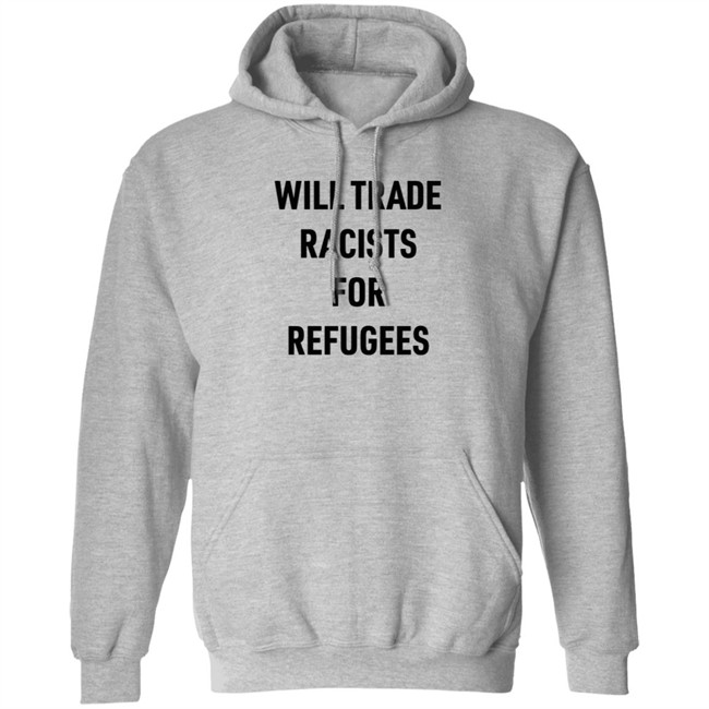 Will Trade Racists For Refugees T Shirt Brown Eyed Susan Smc429 Will Trade Racists For Refugees T Shirt Brown Eyed Susan Smc429