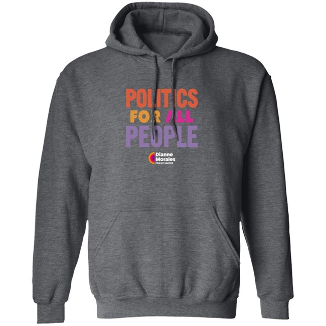 Dianne Morales For Nyc Mayor Merch Politic All People Shirt Team Mayorales Dianne Morales For Nyc Mayor Merch Politic All People Shirt Team Mayorales