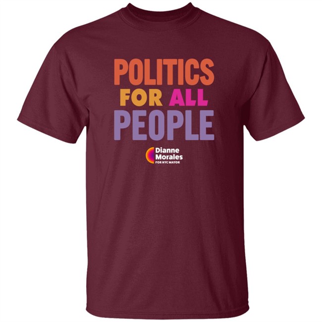 Dianne Morales For Nyc Mayor Merch Politic All People Shirt Team Mayorales Dianne Morales For Nyc Mayor Merch Politic All People Shirt Team Mayorales