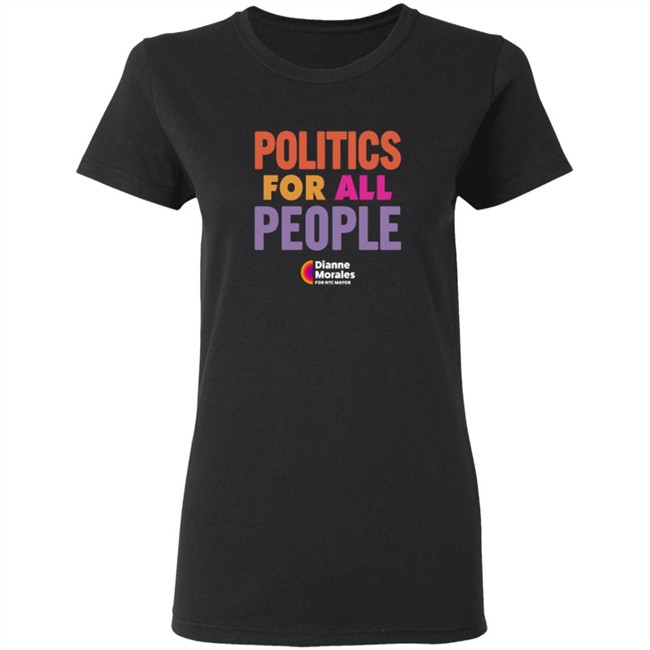 Dianne Morales For Nyc Mayor Merch Politic All People Shirt Team Mayorales Dianne Morales For Nyc Mayor Merch Politic All People Shirt Team Mayorales
