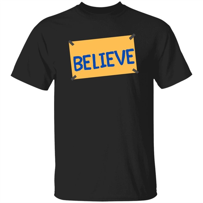 Ted Lasso Merch Believe Sign Tv Show T Shirt
