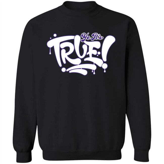 De La Calle Merch Ye It’S True Glow In The Dark Tee Shirt De La Calle Merch Ye It’S True Glow In The Dark Tee Shirt
