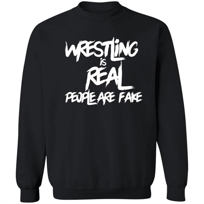 Wrestling Is Real People Are Fake T Shirt Liv Morgan Wrestling Is Real People Are Fake T Shirt Liv Morgan