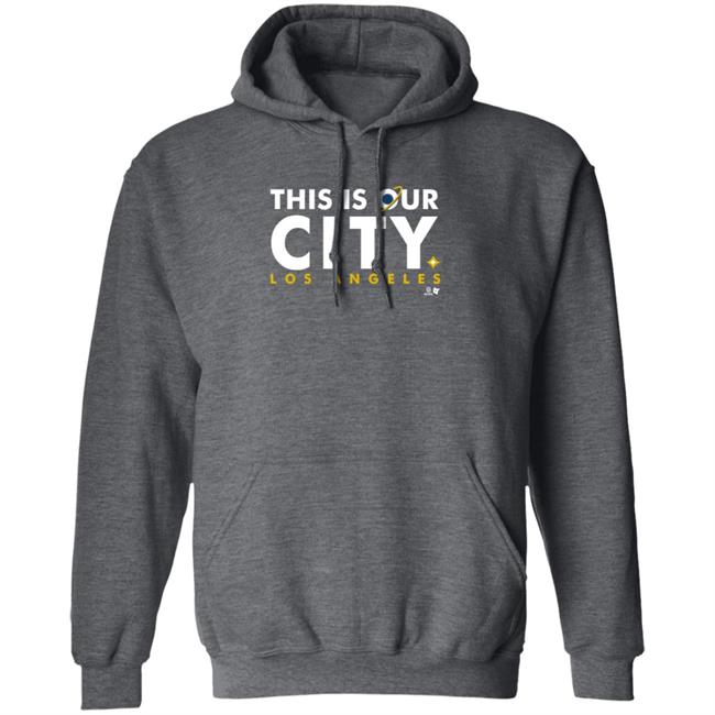 Breakingt This Is Our City Los Angeles T Shirt Breakingt This Is Our City Los Angeles T Shirt