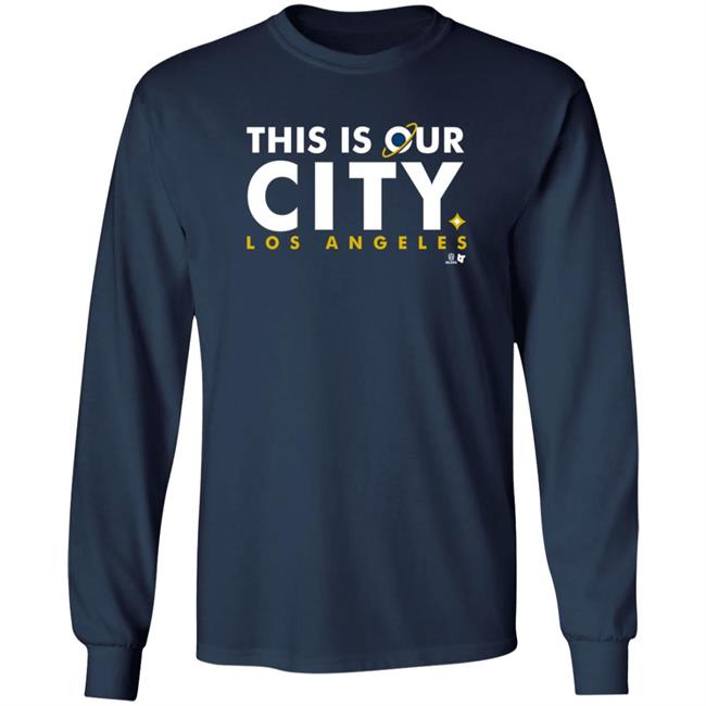 Breakingt This Is Our City Los Angeles T Shirt Breakingt This Is Our City Los Angeles T Shirt