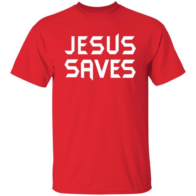 Faithnfreedoms Jesus Saves T Shirt Faithnfreedoms Jesus Saves T Shirt