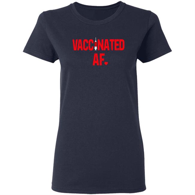 Vaccinated Af Heart 2021 T Shirt Rae Nevertrumperok Vaccinated Af Heart 2021 T Shirt Rae Nevertrumperok