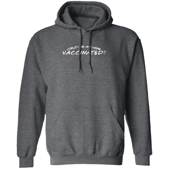 Matthew Perry Merch Could I Be Any More Vaccinated T Shirt Matthew Perry Merch Could I Be Any More Vaccinated T Shirt