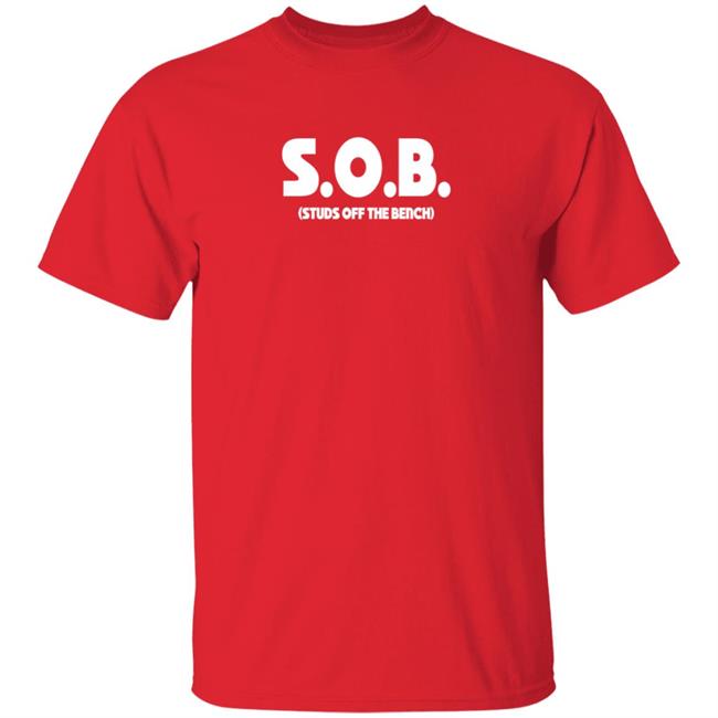 Sob Studs Off The Bench T Shirt Washington Nationals Sob Studs Off The Bench T Shirt Washington Nationals