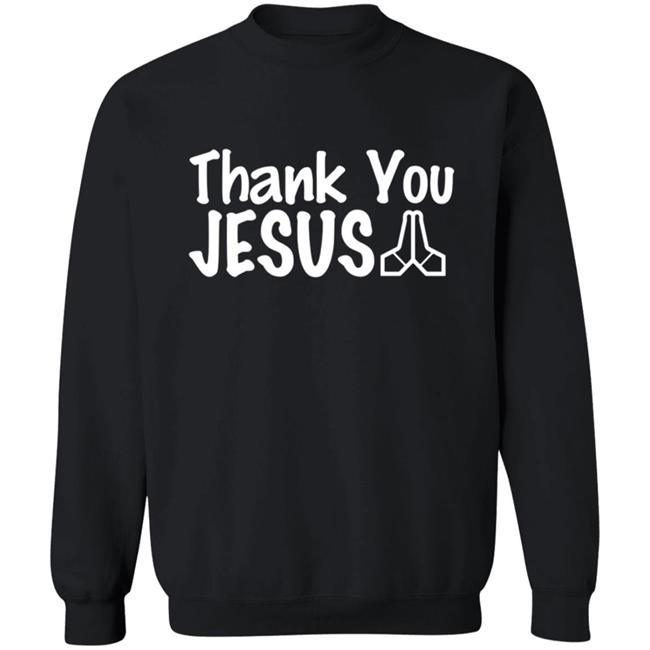 Thank You Jesus Hoodie Eki By Leo Thank You Jesus Hoodie Eki By Leo
