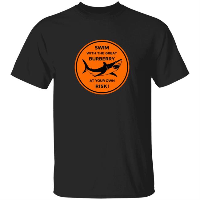 Swim With The Great Burberry At Your Own Risk Shark Graphic Shirt