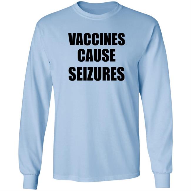 Vaccines Cause Seizures T Shirt Andy Slavitt Pediatric Anti Vaxxers Duc - Vaccines Cause Seizures T Shirt Andy Slavitt Pediatric Anti Vaxxers