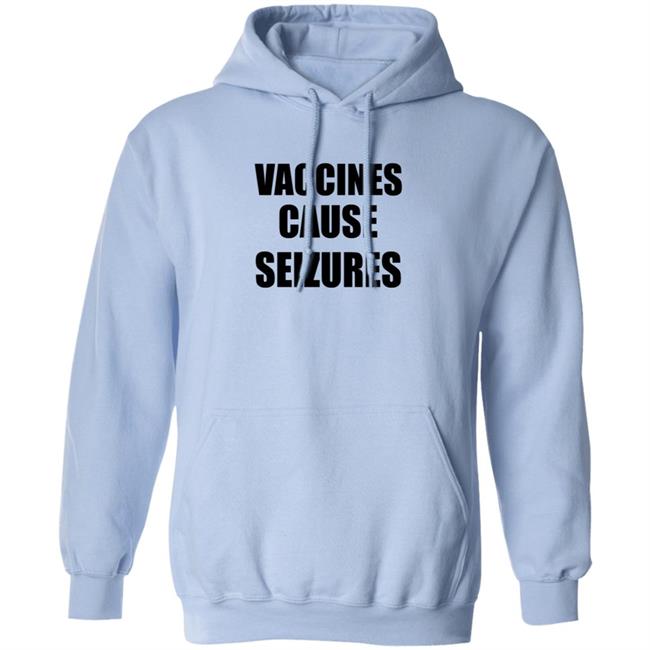 Vaccines Cause Seizures T Shirt Andy Slavitt Pediatric Anti Vaxxers Duc - Vaccines Cause Seizures T Shirt Andy Slavitt Pediatric Anti Vaxxers