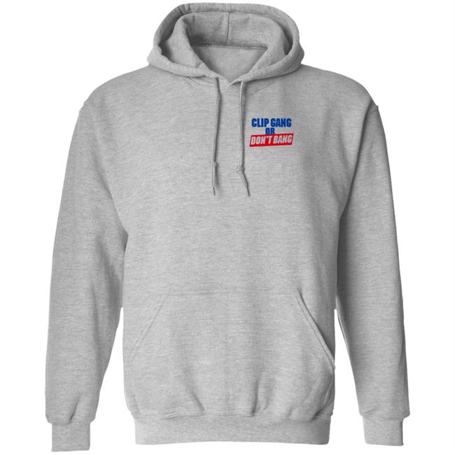 Clip Gang Or Don’T Bang Merch Game 1 Dunk Hoodie Kawhi Leonard