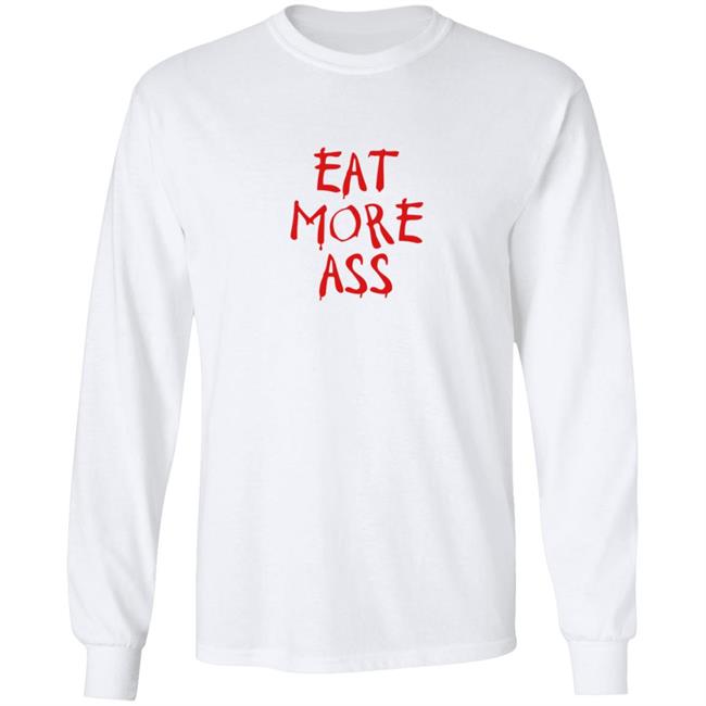 Danny Duncan Merch Eat More Ass Shirt Danny Duncan Merch Eat More Ass Shirt