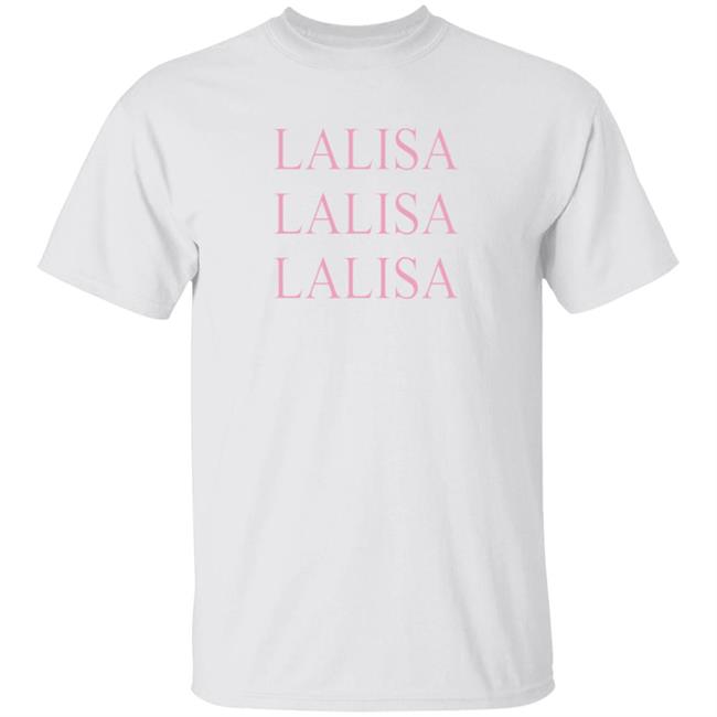 Lalisa Merch Lisa T Shirt Blackpink Lalisa Merch Lisa T Shirt Blackpink
