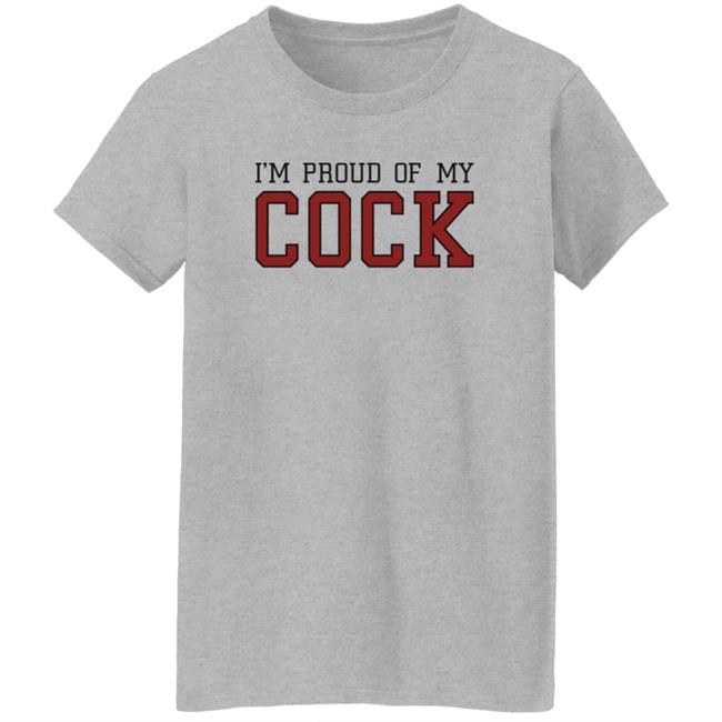 Im Proud Of My Cock Shirt The Real Usc Barstooluofs Im Proud Of My Cock Shirt The Real Usc Barstooluofs