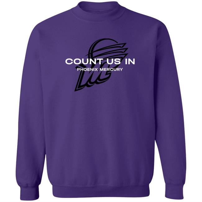 The Mercury Count Us In Phoenix Mercury T Shirt The Mercury Count Us In Phoenix Mercury T Shirt